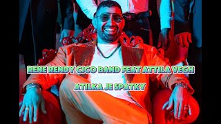 Rene Rendy Cico Band feat Atila Vegh  Atilka je spatky Official Video [upl. by Geer]