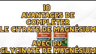 10 avantages de compléter le citrate de magnésium avec du glycinate de magnésium [upl. by Riada880]