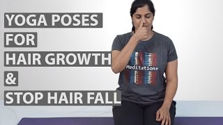 8 Best YOGA POSES FOR HAIR GROWTH amp Stop Hair Fall [upl. by Erbua479]