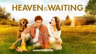 Heaven is Waiting 2011  Trailer  Curt Doussett  Kirby Heyborne  Michelle Money [upl. by Yeruoc119]