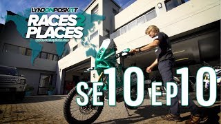 Races To Places SE10 EP10  Adventure Motorcycling Documentary Ft Lyndon Poskitt [upl. by Somisareg]