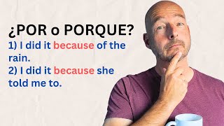 Deciding Between POR and PORQUE in Spanish [upl. by Ydnelg782]