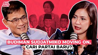 BUDIMAN SUDJATMIKO MOVING ON CARI PARTAI BARU❓ [upl. by Ilam245]