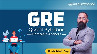 GRE Quant Syllabus  How to prepare for GRE Quant in 2024 Abhishek Dey [upl. by Ennahteb]