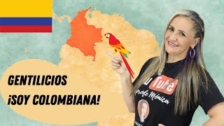 QUÉ SON LOS GENTILICIOS ¡Comenta el tuyo Yo soy colombiana 🇨🇴 [upl. by Horacio]