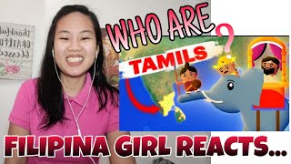 Who are the Tamil People Reaction  Cogito Filipina Girl [upl. by Tollmann373]