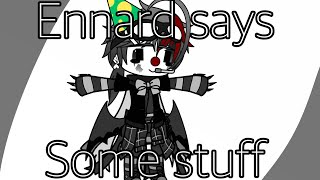 Ennard says some stuff  Gacha remake  FNAF SL [upl. by Inoy164]