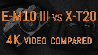 Olympus OMD EM10 III vs Fuji XT20  4K Video Comparison [upl. by Legnaesoj543]