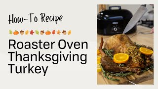 NESCO Roaster Oven Thanksgiving Turkey RecipeHow To [upl. by Bran161]