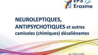 NEUROLEPTIQUES ANTIPSYCHOTIQUES et autres camisoles chimiques désaliénantes [upl. by Amoihc]