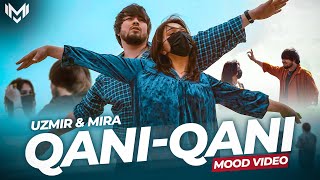 UZmir amp Mira  Qani qani MooD video [upl. by Nahgen]