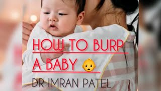 How to burp a baby drimranpatel [upl. by Atirak]