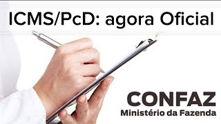 CONFAZ regras para isenção do ICMSPcD [upl. by Ailito358]