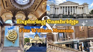 Exploring Cambridge City and Fitz William Museum Tour Full Tour of Fitz William MuseumCorpus Clock [upl. by Airretal]