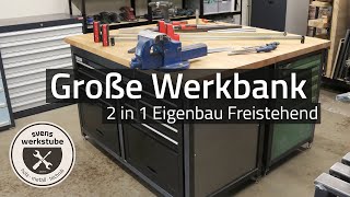 Große Freistehende Werkbank  Eigenbau mit Werkzeugschränken [upl. by Lundquist671]