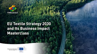 EU Textile Strategy 2030 Masterclass [upl. by Darach]