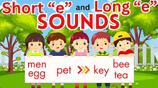 Short E and Long E Sounds  Vowel Sounds  Learning Video for Toddlers  Phonics for Kids [upl. by Omrellig]