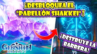 ¡DESBLOQUEAR el quotPABELLÓN SHAKKEIquot ⚡ ¡ROMPE la BARRERA de quotTATARASUNAquot INAZUMA ✨ GENSHIN IMPACT [upl. by Otir]