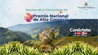 Apertura de la Convocatoria del Premio Nacional de Alta Gerencia 2024 [upl. by Delastre357]