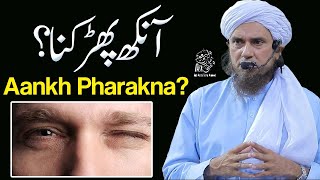 Aankh Pharakna  Ask Mufti Tariq Masood [upl. by Mylander220]