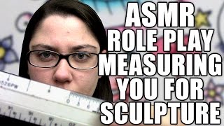 ASMR Measuring Role Play  Taking Face Measurements for a Sculpture  Soft Spoken [upl. by Arihaz241]