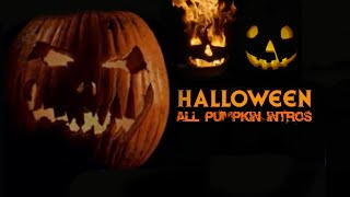 ALL Halloween Opening Pumpkin Credits 1978  2022 [upl. by Rycca]