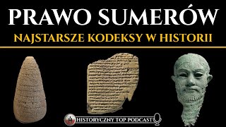 Prawo Sumerów  Najstarsze kodeksy prawne w historii świata  Historyczny Podcast [upl. by Ondrea]