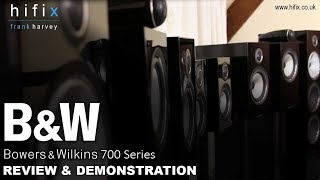 Bowers and Wilkins 700 Series Review and Demonstration [upl. by Amargo]