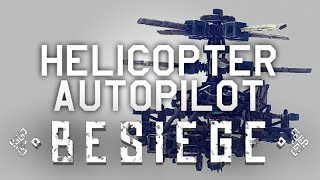 Autopilot Helicopter quotBlacksharkquot  BESIEGE [upl. by Kulsrud46]