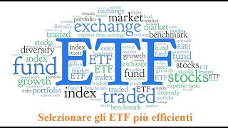 Selezionare gli ETF più efficienti per investire [upl. by Airamalegna]