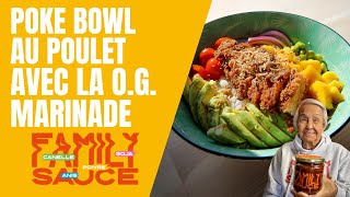 POKE BOWL AU POULET AVEC LA OG MARINADE [upl. by Einahteb]