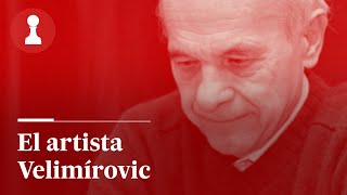 El artista Velimírovic por Leontxo García  El rincón de los inmortales 426 [upl. by Adnola]