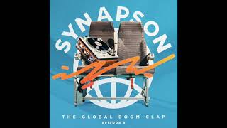 Synapson  The Global Boom Clap 9 [upl. by Upshaw]