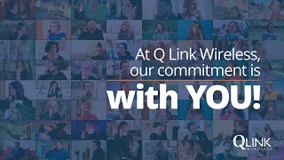 QLinkWireless  At Q Link Wireless our commitment is with YOU [upl. by Umont]