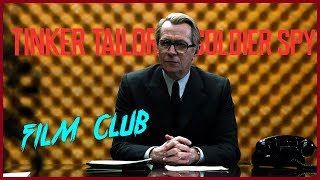 RECUT Tinker Tailor Soldier Spy Review  Film Club Ep43 [upl. by Susi]