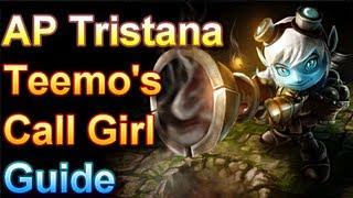 AP Tristana Guide  Teemos Call Girl  League of Legends [upl. by Htiel]