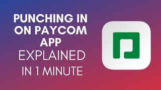 How To Punch In On Paycom App 2024 [upl. by Nanreik]