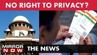 SCS 9 Judge bench to decide The Right to Privacy I The News – July 18 [upl. by Ajay]