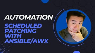 Automation Series  Setting Up Automated Patching with Ansible AWX for Linux [upl. by Nialb]