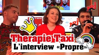 Therapie TAXI l’interview «Propre» NRJ [upl. by Rebmyk]