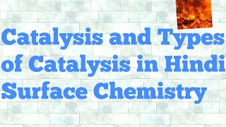 Catalysis in hindi [upl. by Atikahs]