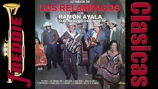 Lo Mejor de Los Relampagos con Ramon Ayala  Disco Completo Serie CLASICAS 1978 [upl. by Sula874]