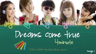 4MINUTE 포미닛  Dreams come true God of Study ost  Color Coded Lyrics HanRomEng [upl. by Symer688]