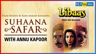 Libaas  The Bold Film That Never Got Released  Suhaana Safar With Annu Kapoor [upl. by Moselle]