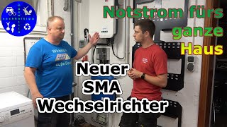 Unser neuer HybridWechselrichter mit Notstrom für das komplette Haus SMA [upl. by Lleira399]