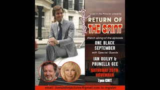 Return of the Saint One Black September Exclusive Commentary with Ian Ogilvy amp Prunella Gee [upl. by Malissa162]