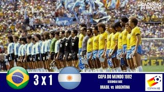 BRASIL 3x1 ARGENTINA  COPA 1982  SEGUNDA FASE  GLOBO [upl. by Airekahs]