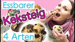 Essbarer Keksteig Rezept  Cookie Dough in 5 Minuten 😍 4 Varianten Nutella Cookies Erdnussbutter [upl. by Aihsik207]