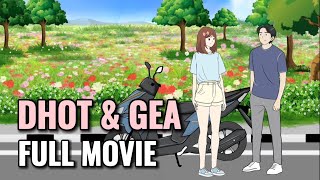 DHOT amp GEA FULL MOVIE  Animasi Sekolah [upl. by Luther]