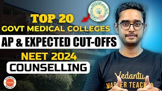 Top 20 Govt Medical Colleges In AP  NEET Counselling  Expected Cut Offs  Ajay Kumar Sir [upl. by Valentijn]